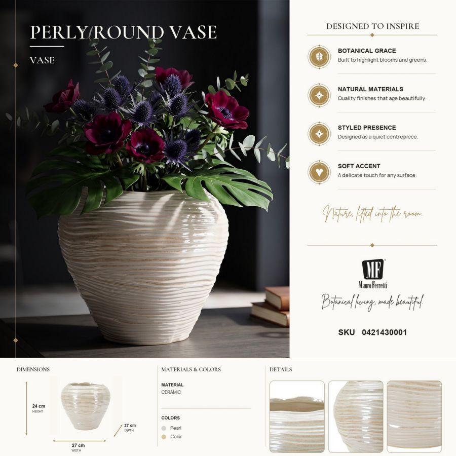 Mauro Ferretti Vaso Perly Round Ø 27 x 24 cm